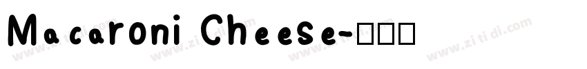 Macaroni Cheese字体转换